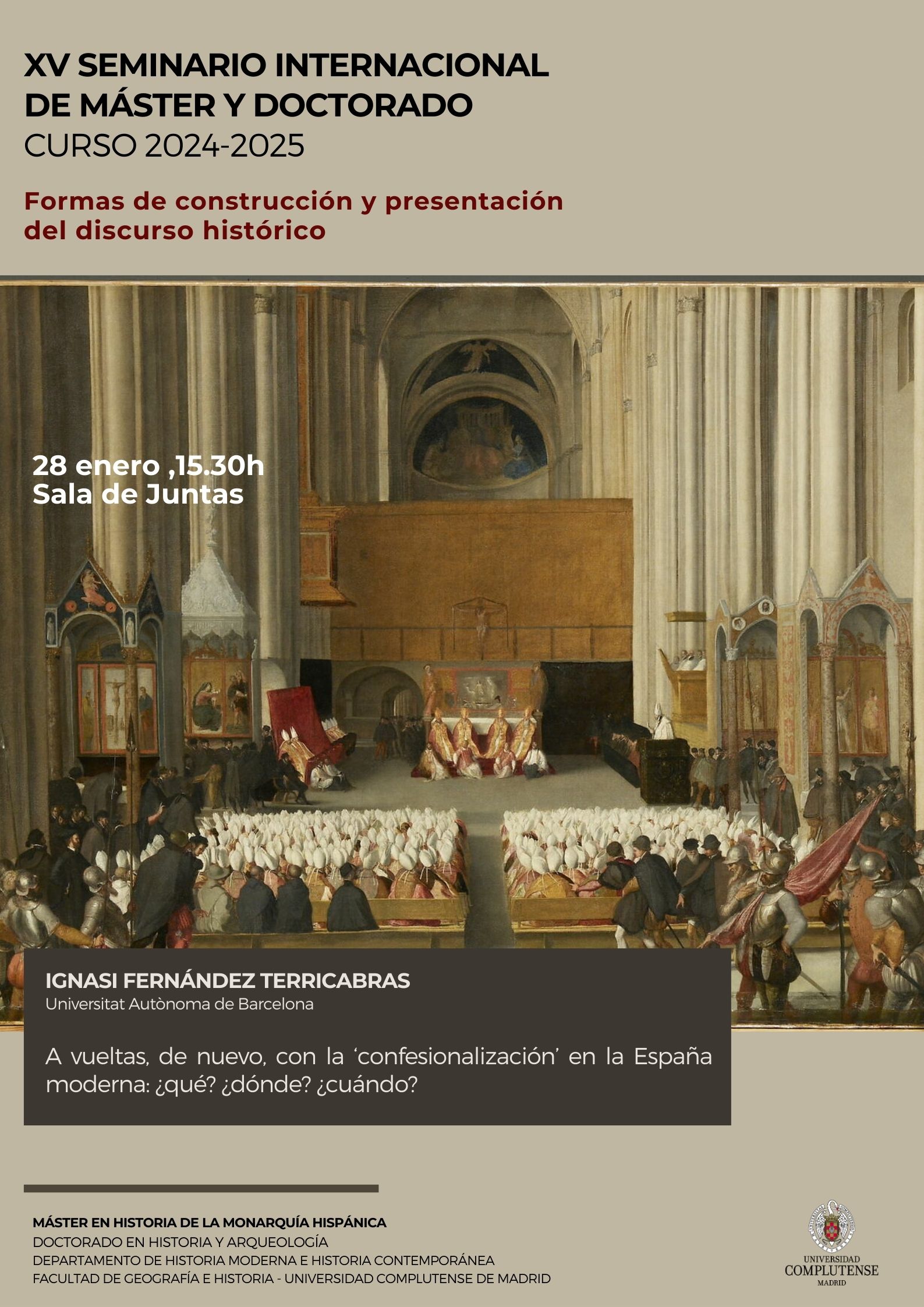 XV Seminario Internacional Formas de construcción y presentación del discurso histórico (Curso 2024-2025) (3ª sesión) (28.01.2025)